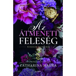   Az átmeneti feleség - Windsor testvérek - Catharina Maura (kötött áras) 