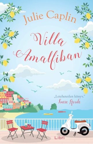 Villa Amalfiban - Julie Caplin ( kötött áras) 