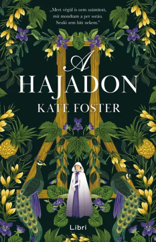 A Hajadon - Kate Foster (már nem kötött áras)