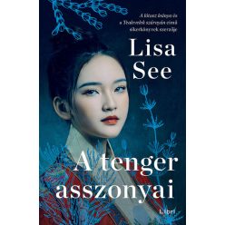 A tenger asszonyai - Lisa See (kötött áras) 