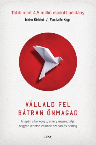 Vállald fel bátran önmagad - Fumitake Koga 