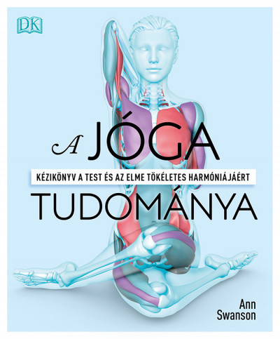 A jóga tudománya - Ann Swanson