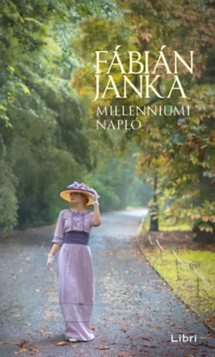 Millenniumi napló - Fábián Janka (kötött áras) 