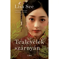 Tealevelek szárnyán - Lisa See 