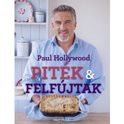 Paul Hollywood - Piték és felfújtak