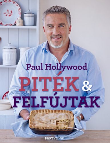 Paul Hollywood - Piték és felfújtak