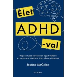 Élet ADHD-val - Jessica McCabe (kötött áras) 