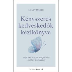   Kényszeres kedveskedők kézikönyve - Hailey Magee (kötött áras) 