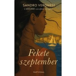 Fekete szeptember - Sandro Veronesi (kötött áras)  Fekete szeptember - Sandro Veronesi (kötött áras)