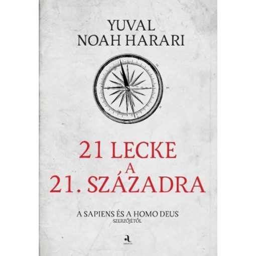 Yuval Noah Harari - 21 lecke a 21. századra/puha