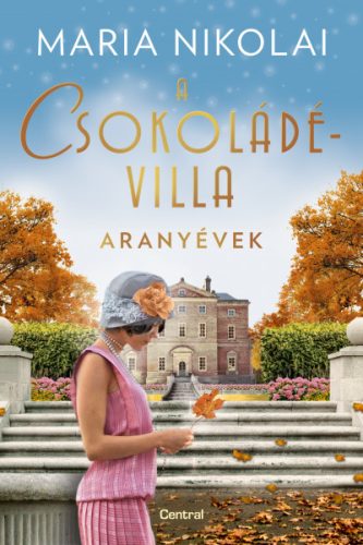 Maria Nikolai - A csokoládévilla - Aranyévek