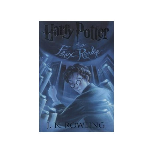  J. K. Rowling-Harry Potter és a főnix Rendje 5. 