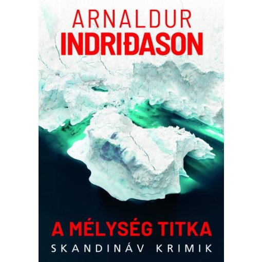 Arnaldur Indridason - A mélység titka