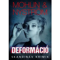 Deformáció - Peter Mohlin - Peter Nyström
