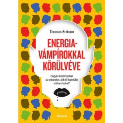 Energiavámpírokkal körülvéve - Thomas Erikson