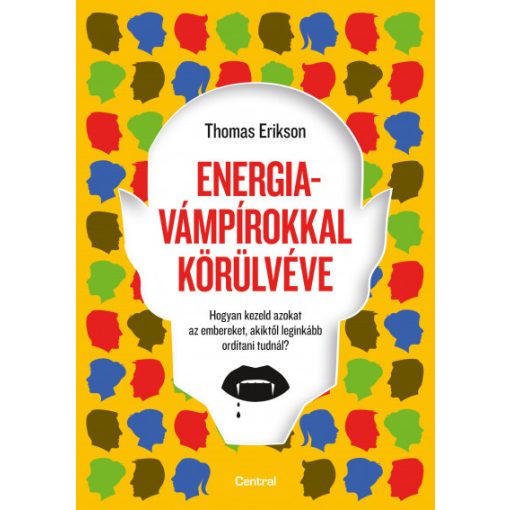 Energiavámpírokkal körülvéve - Thomas Erikson