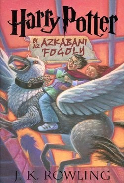 J. K. Rowling-Harry Potter és az azkabani fogoly 3. (kemény)