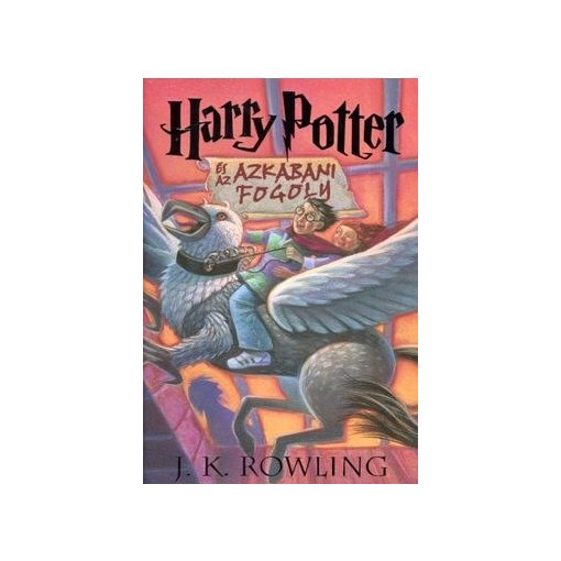  J. K. Rowling-Harry Potter és az azkabani fogoly 3. 