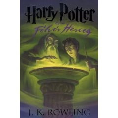  J. K. Rowling-Harry Potter és a félvér Herceg 6. 