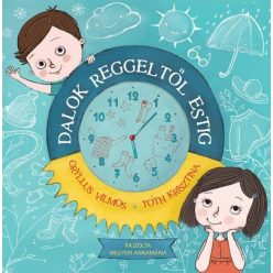 Tóth Krisztina és Gryllus Vilmos - Dalok reggeltől estig 