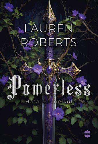 Powerless - Hatalom nélkül -  Lauren Roberts