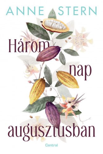 Három nap augusztusban - Anne Stern 