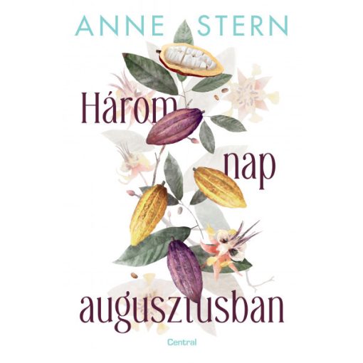 Három nap augusztusban -Anne Stern 