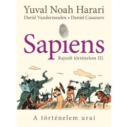    Sapiens - Rajzolt történelem III. (képregény) - Yuval Noah Harari