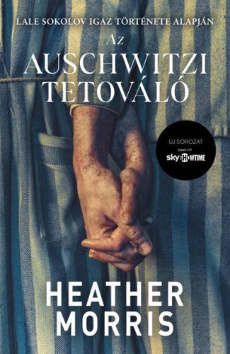 Az auschwitzi tetováló (filmes) -  Heather Morris