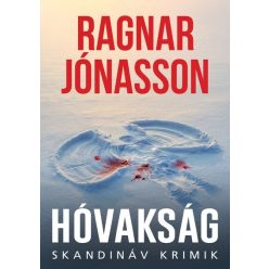   Hóvakság - Skandináv krimik - Ragnar Jónasson (kötött áras) 