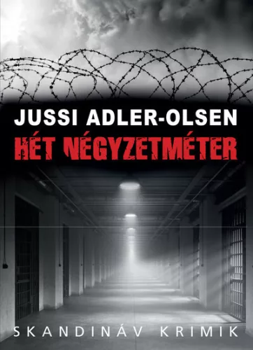 Hét négyzetméter - Skandináv krimik - Jussi - Adler-Olsen
