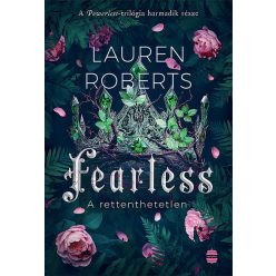  Fearless - A rettenthetetlen (élfestett) - Lauren Roberts (kötött áras) 