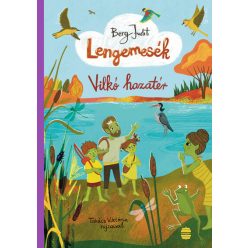   Lengemesék 7. - Vilkó hazatér - Berg Judit (kötött áras) 