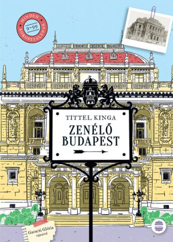 Zenélő Budapest -Tittel Kinga (kötött áras)