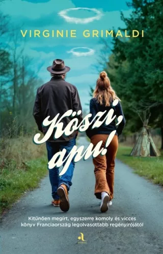 Köszi, apu!  - Virginie Grimaldi (már nem kötött áras) 