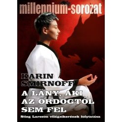   A lány, aki az ördögtől sem fél - Millennium-sorozat 8. - Karin Smirnoff (kötött áras)