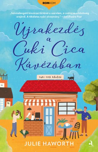 Újrakezdés a Cuki Cica Kávézóban - Julie Haworth (kötött áras) 