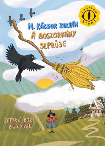 A boszorkány seprűje - M. Kácsor Zoltán (kötött áras)