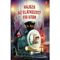   Hajsza az elátkozott fiú után  -  P. G. Bell (kötött áras) 