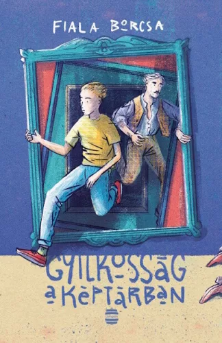 Gyilkosság a képtárban - Fiala Borcsa (kötött áras) 