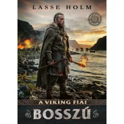A viking fiai - Bosszú - Lasse Holm (kötött áras) 