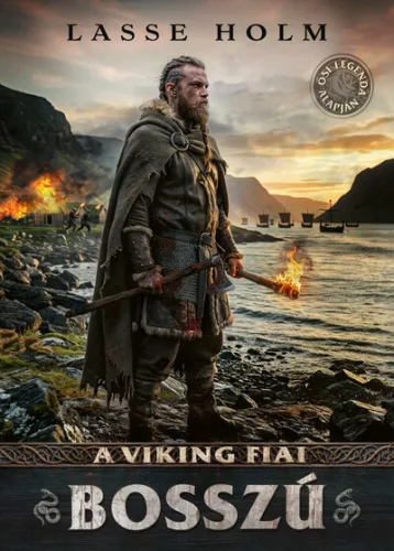 A viking fiai - Bosszú - Lasse Holm (kötött áras) 