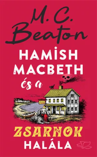 Hamish Macbeth és a zsarnok halála - M. C. Beaton (kötött áras) 