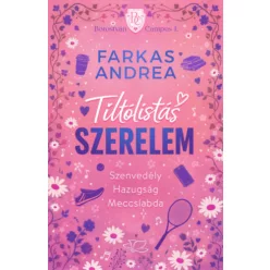   Tiltólistás szerelem - Borostyán Campus-sorozat 1. (élfestett) - Farkas Andrea (kötött áras) 
