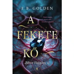   A fekete kő - Bíbor függöny 2. -  E. B. Golden (kötött áras) 