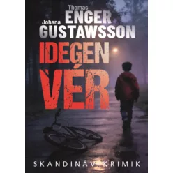   Idegen vér (skandináv krimi) - Thomas Enger (kötött áras) 