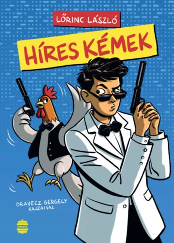 Híres kémek - Lőrinc László (kötött áras)