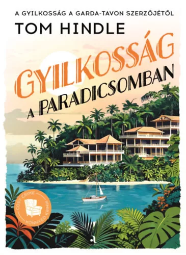 Gyilkosság a paradicsomban - Tom Hindle (kötött áras) 