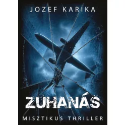 Zuhanás - Jozef Karika (kötött áras) 