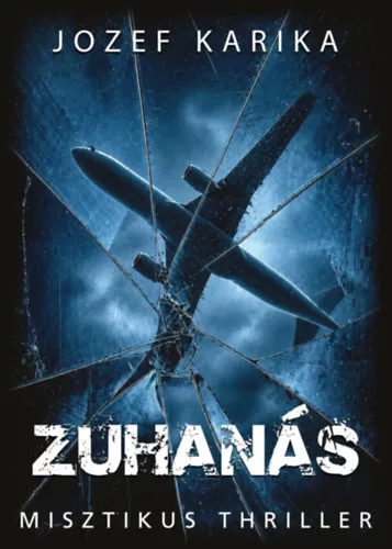 Zuhanás - Jozef Karika (kötött áras) 